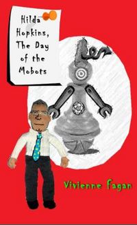 Produktbild: Hilda Hopkins, The Day Of The Mobots #7