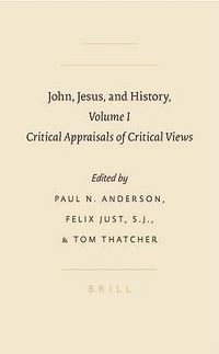Produktbild: John, Jesus, and History, Volume I