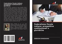 Produktbild: Federalismo fiscale indiano: prospettive costituzionali e giuridiche