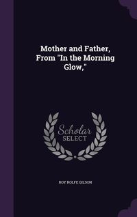 Produktbild: Mother and Father, From "In the Morning Glow,"