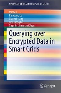 Produktbild: Querying over Encrypted Data in Smart Grids