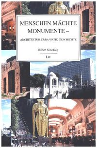 Produktbild: Schediwy, R: Menschen M&auml;chte Monumente