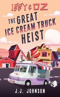 Produktbild: Iggy & Oz The Great Ice Cream Truck Heist