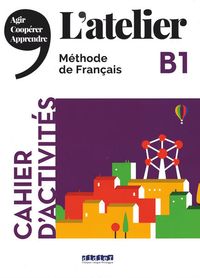 Bild vom Artikel L'Atelier B1 - Cahier d'activités mit MP3-CD vom Autor Marie-Noëlle Cocton