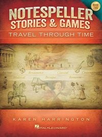 Produktbild: Notespeller Stories and Games - Book 2: Travel Through Time Karen Harrington Piano Note Reading Workbook for Intermediate Students Music Theory Activities, Games, and Practice for Piano