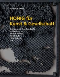 Produktbild: Honig f&uuml;r Kunst & Gesellschaft