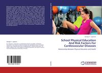 Produktbild: School Physical Education And Risk Factors For Cardiovascular Diseases
