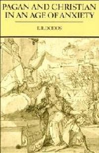 Produktbild: Pagan and Christian in an Age of Anxiety
