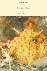 Produktbild: Snickerty Nick - Illustrated by Arthur Rackham