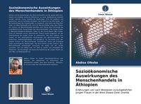 Produktbild: Sozio&ouml;konomische Auswirkungen des Menschenhandels in &Auml;thiopien