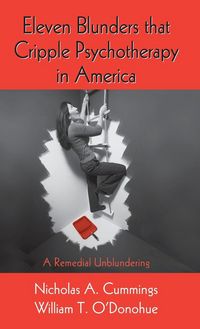 Produktbild: Eleven Blunders that Cripple Psychotherapy in America