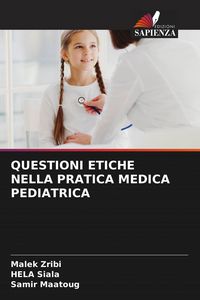 Produktbild: Questioni Etiche Nella Pratica Medica Pediatrica