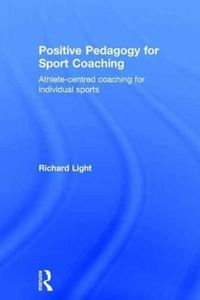 Produktbild: Light, R: Positive Pedagogy for Sport Coaching