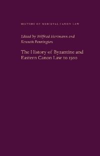 Bild vom Artikel The History of Byzantine and Eastern Canon Law to 1500 vom Autor Wilfried Hartman