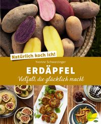 Produktbild: Nat&uuml;rlich koch ich! Erd&auml;pfel