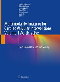 Produktbild: Multimodality Imaging for Cardiac Valvular Interventions, Volume 1 Aortic Valve