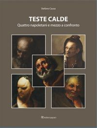 Produktbild: Teste calde. Quattro napoletani e mezzo a confronto