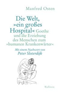 Produktbild: Die Welt, "ein gro&szlig;es Hospital"