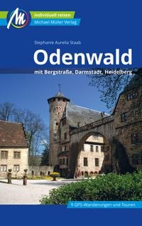 Bild vom Artikel Odenwald Reiseführer Michael Müller Verlag vom Autor Stephanie Aurelia Staab