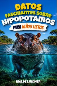 Produktbild: Datos fascinantes sobre hipop&oacute;tamos para ni&ntilde;os listos
