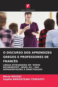 Produktbild: O DISCURSO DOS APRENDIZES GREGOS E PROFESSORES DE FRANC&Ecirc;S