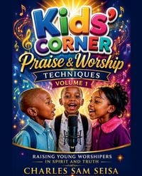 Produktbild: Kids' Corner Praise & Worship Techniques-Volume 1