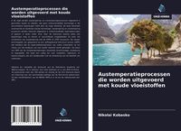 Produktbild: Austemperatieprocessen die worden uitgevoerd met koude vloeistoffen