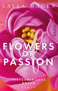 Bild vom Artikel Flowers of Passion – Verführerische Rosen vom Autor Layla Hagen