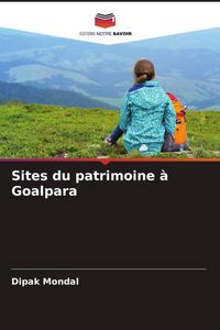 Produktbild: Sites du patrimoine &agrave; Goalpara