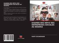Produktbild: Examen des D&eacute;fis des Entreprises Sociales Au Nigeria