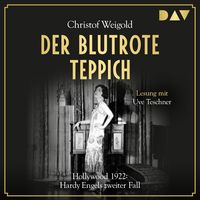 Produktbild: Der blutrote Teppich. Hollywood 1922: Hardy Engels zweiter Fall
