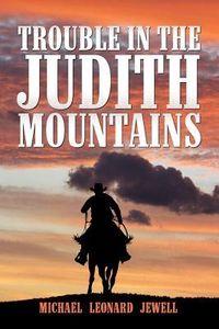 Produktbild: Trouble in the Judith Mountains