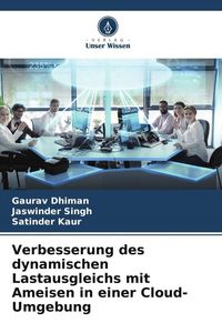 Produktbild: Verbesserung des dynamischen Lastausgleichs mit Ameisen in einer Cloud-Umgebung