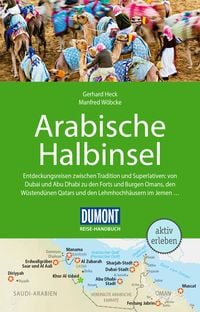 Bild vom Artikel DuMont Reise-Handbuch Reiseführer Arabische Halbinsel vom Autor Gerhard Heck