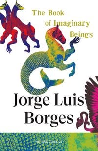 Produktbild: The Book of Imaginary Beings