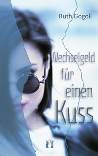 Produktbild: Wechselgeld f&uuml;r einen Kuss