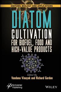 Produktbild: Diatom Cultivation for Biofuel, Food and High-Value Products