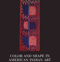 Produktbild: Color and Shape in American Indian Art