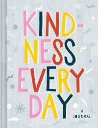 Bild vom Artikel Kindness Every Day: A Journal vom Autor Chronicle Books