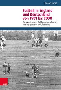 Produktbild: Fu&szlig;ball in England und Deutschland von 1961 bis 2000