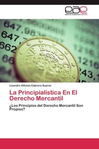 Produktbild: La Principialistica En El Derecho Mercantil