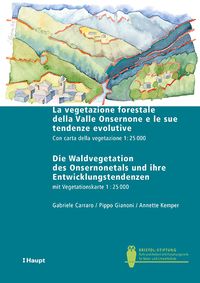 Bild vom Artikel La vegetazione forestale della Valle Onsernone e le sue tendenze evolutive / Die Waldvegetation des Onsernonetals und ihre Entwicklungstendenzen vom Autor Gabriele Carraro
