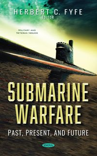 Produktbild: Submarine Warfare: Past, Present, and Future