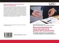 Produktbild: Recursos Humanos: la clave de &eacute;xito en la gesti&oacute;n del conocimiento