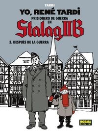 Produktbild: Yo, Ren&eacute; Tardi : prisionero en Stalag IIB : despu&eacute;s de la guerra