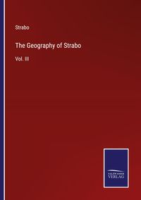 Bild vom Artikel The Geography of Strabo vom Autor Strabo