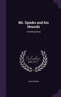 Produktbild: Mr. Spinks and his Hounds
