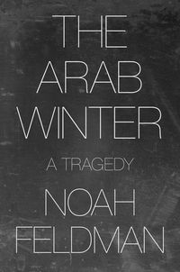 Produktbild: Feldman, N: Arab Winter
