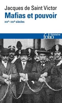 Produktbild: Mafias et pouvoir : XIXe-XXIe si&egrave;cle