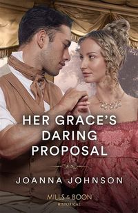 Produktbild: Her Grace's Daring Proposal